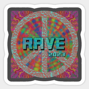 Rave 2023 text on Peace Sign Sticker